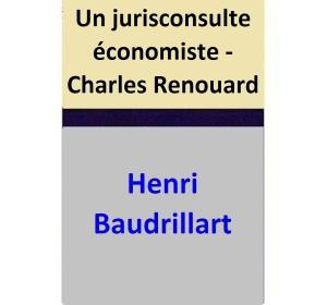 Cover of Un jurisconsulte économiste - Charles Renouard