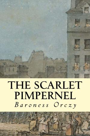 Cover of the book The Scarlet Pimpernel by William Garnett