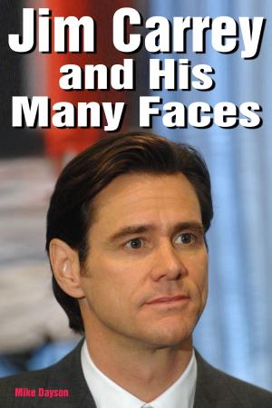 Cover of the book Jim Carrey and His Many Faces by Mujica