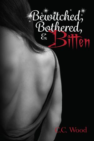 bigCover of the book Bewitched, Bothered, and Bitten by 