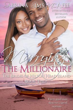 Cover of the book MARRYING THE MILLIONAIRE by Tatjana Blue