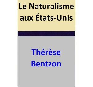Cover of the book Le Naturalisme aux États-Unis by Panos Sakelis