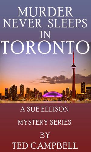 Cover of the book Murder Never Sleeps in Toronto by NS Thompson