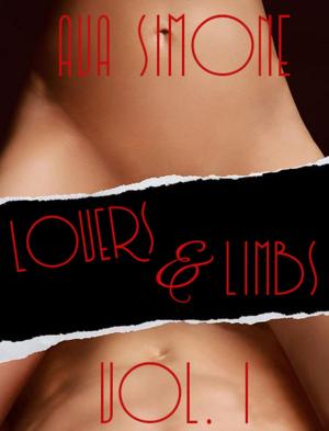 Cover of the book Lovers and Limbs Volume 1 by Ava Simone