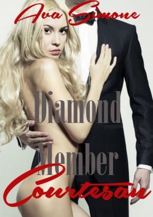 Cover of the book Diamond Member Courtesan by Ava Simone