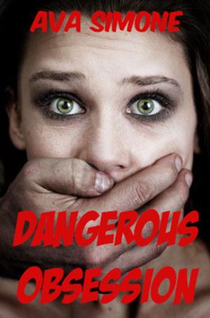 Cover of Dangerous Obsession
