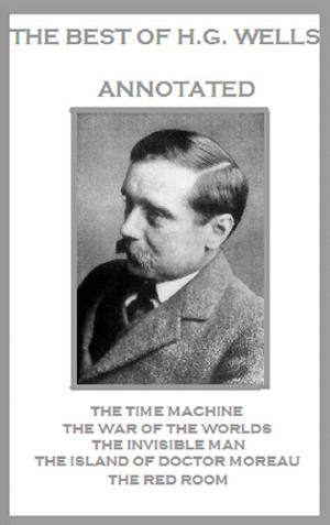 bigCover of the book The Best of H.G. Wells (Annotated) by 