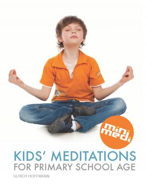 Book cover of Kids' Meditations For Primary School Age (international edition, English)