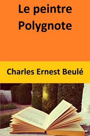 bigCover of the book Le peintre Polygnote by 