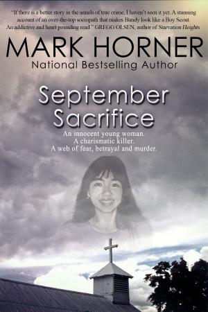 Cover of the book September Sacrifice by Gregg Olsen
