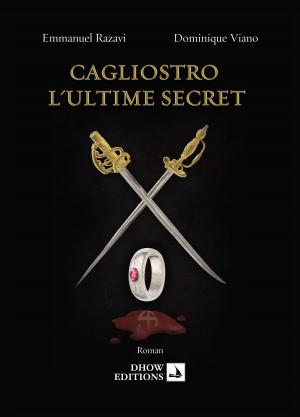 Book cover of Cagliostro l'ultime secret