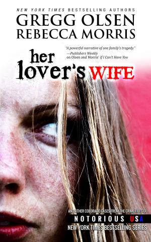 Cover of the book Her Lover's Wife (Colorado, Notorious USA) by Ruby Binns-Cagney