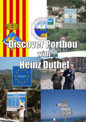 Cover of the book Discover Portbou by Heinz Duthel by Juan Miralles
