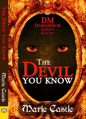 Cover of the book The Devil You Know by Micheala Lynn