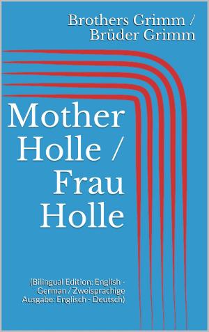 Book cover of Mother Holle / Frau Holle