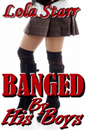 Cover of the book Banged By His Boys by Alexa Night