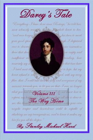 Book cover of Darcy's Tale, Volume III: The Way Home