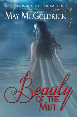 Cover of the book The Beauty of the Mist by May McGoldrick, Jan Coffey