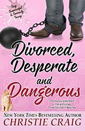 Cover of the book Divorced, Desperate and Dangerous by Jemiah Jefferson