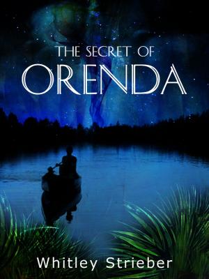 Cover of the book The Secret of Orenda by Rosalind McKnight
