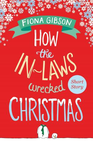 Cover of the book How the In-Laws Wrecked Christmas by J L Morris