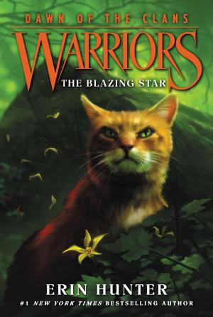 Cover of Warriors: Dawn of the Clans #4: The Blazing Star