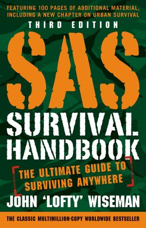 Cover of the book SAS Survival Handbook, Third Edition by James Rollins