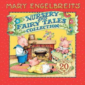 Book cover of Mary Engelbreit's Nursery and Fairy Tales Collection