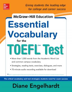 Cover of the book McGraw-Hill Education Essential Vocabulary for the TOEFL® Test by Janet Rose, Sue Rogers