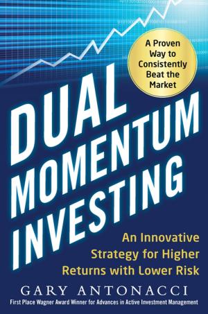 Cover of the book Dual Momentum Investing: An Innovative Strategy for Higher Returns with Lower Risk by John Zenger, Joseph Folkman, Jr. Robert H. Sherwin, Barbara Steel