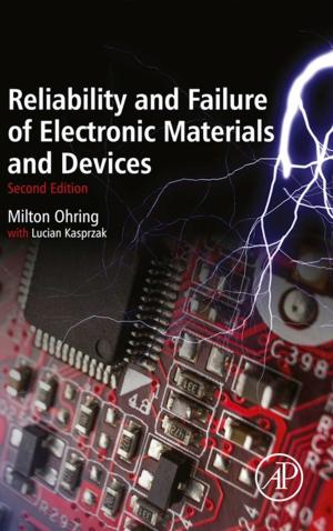 Cover of the book Reliability and Failure of Electronic Materials and Devices by Lizhe Tan, Ph.D., Electrical Engineering, University of New Mexico, Jean Jiang, Ph.D., Electrical Engineering, University of New Mexico