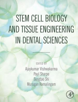 Cover of the book Stem Cell Biology and Tissue Engineering in Dental Sciences by 