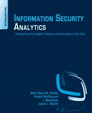 Cover of the book Information Security Analytics by J. Frene, D. Nicolas, B. Degueurce, D. Berthe, M. Godet