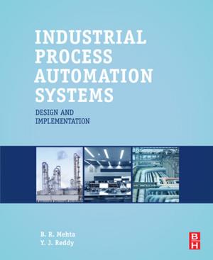Cover of the book Industrial Process Automation Systems by John F. Shroder