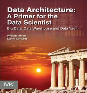 Cover of the book Data Architecture: A Primer for the Data Scientist by J B Arbaugh