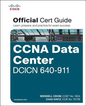 Cover of the book CCNA Data Center DCICN 640-911 Official Cert Guide by Grady Booch, Robert A. Maksimchuk, Michael W. Engle, Jim Conallen, Kelli A. Houston, Bobbi J. Young Ph.D.