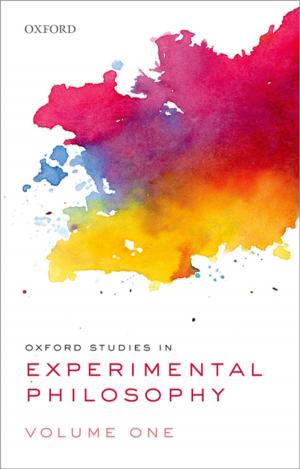 Cover of the book Oxford Studies in Experimental Philosophy, Volume 1 by Adrian M. K. Thomas, Arpan K. Banerjee