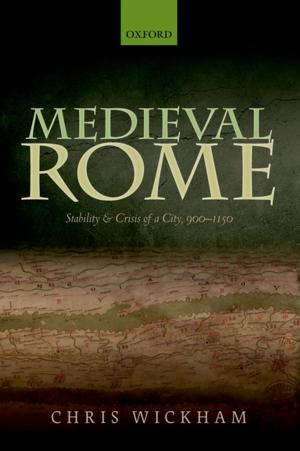 Cover of the book Medieval Rome by Helen Ward, Mireille B. Toledano, Gavin Shaddick, Paul Elliott, Bethan Davies