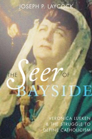 Cover of the book The Seer of Bayside by Edward T. Linenthal