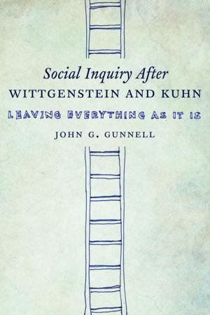 Cover of the book Social Inquiry After Wittgenstein and Kuhn by Safwan M. Masri