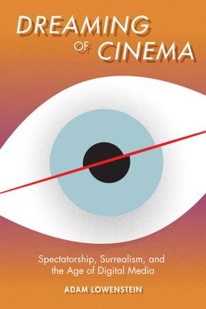Cover of the book Dreaming of Cinema by Jesse Matz