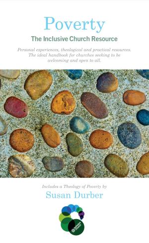 Cover of the book Poverty: The Inclusive Church Resource by Susannah Cornwall