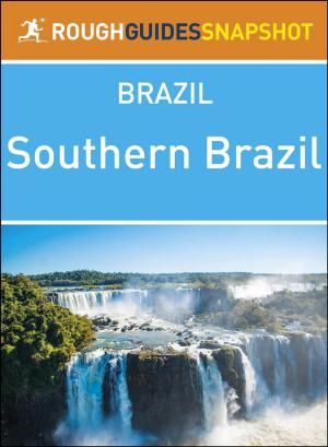 bigCover of the book Southern Brazil (Rough Guides Snapshot Brazil) by 