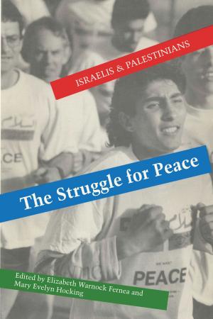 Cover of the book The Struggle for Peace by Jean Holloway