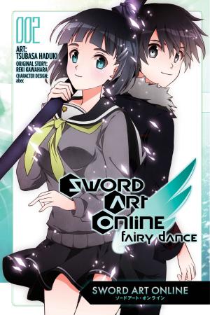 Cover of the book Sword Art Online: Fairy Dance, Vol. 2 (manga) by Takatoshi Shiozawa, Hiroki Chiba, Tetsuya Nomura