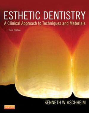 Cover of the book Esthetic Dentistry- E-Book by Tracy Levett-Jones, RN, BN, MEd&Work, PhD, Sharon Bourgeois, RN, OTCert, BA, MA, MEd, PhD