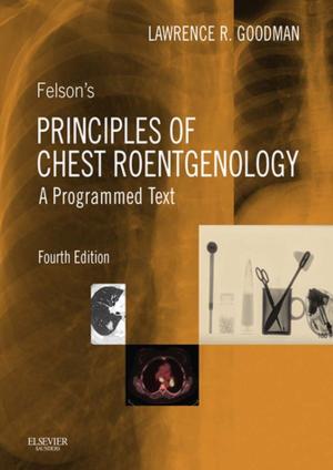 Cover of the book Felson's Principles of Chest Roentgenology E-Book by Jürgen Bachmann