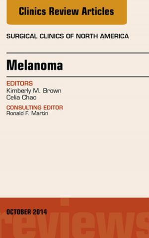 Cover of the book Melanoma, An Issue of Surgical Clinics, E-Book by Gabriele Dreher-Edelmann