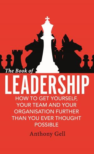 Cover of the book The Book of Leadership by Lisa Appignanesi, Susie Orbach, Rachel Holmes