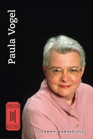 Cover of the book Paula Vogel by William (Bill) Thomas Lyons